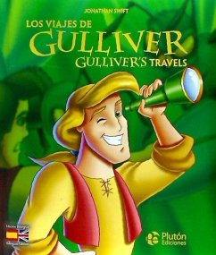 Los viajes de Gulliver = Gulliver's travels - Swift, Jonathan