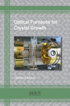 Optical Furnaces for Crystal Growth - Gerhard, Kloos