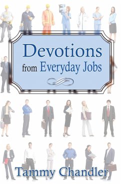 Devotions from Everyday Jobs - Chandler, Tammy