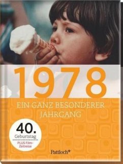 1978 - Ein ganz besonderer Jahrgang