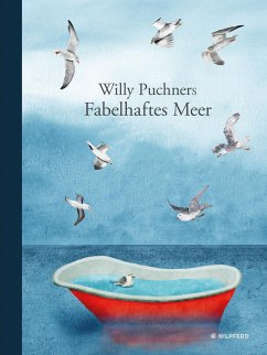 Willy Puchners Fabelhaftes Meer - Puchner, Willy