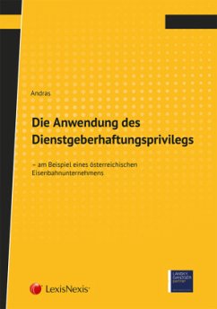 Cover Die Anwendung des Dienstgeberhaftungsprivilegs