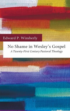 No Shame in Wesley's Gospel - Wimberly, Edward P.