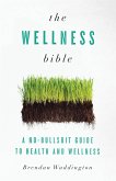 The Wellness Bible