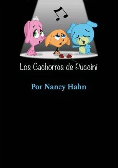 Los Cachorros de Puccini - Hahn, Nancy