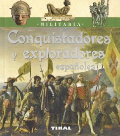 Conquistadores y exploradores españoles - Bergamino, Giorgio; Palitta, Gianni; Bergaminio, Giorgio