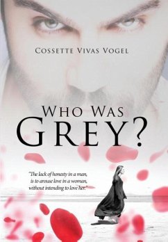 Who Was Grey? - Vogel, Cossette Vivas