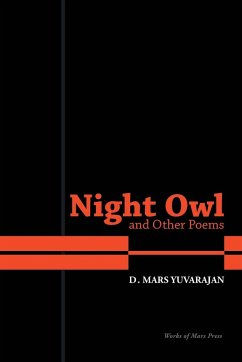 Night Owl and Other Poems - Yuvarajan, Dushyandhan Mars