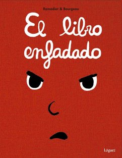 El libro enfadado - Ramadier, Cédric