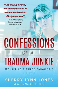 Confessions of a Trauma Junkie - Jones, Sherry Lynn