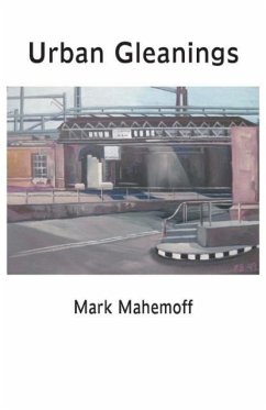Urban Gleanings - Mahemoff, Mark