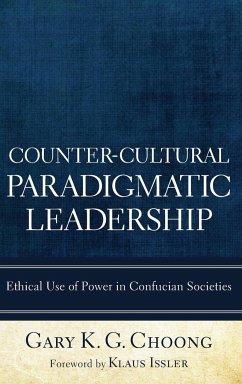 Counter-Cultural Paradigmatic Leadership - Choong, Gary K. G.