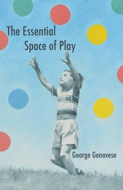 The Essential Space of Play - Genovese, George