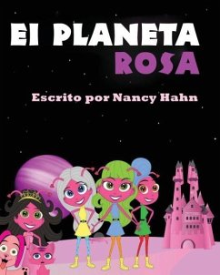 El Planeta Rosa - Hahn, Nancy