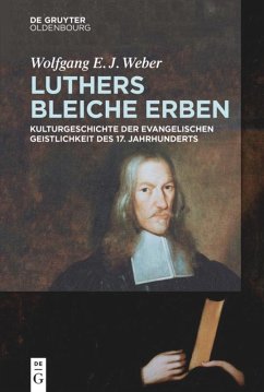 Luthers bleiche Erben - Weber, Wolfgang