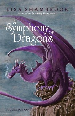 A Symphony of Dragons - Shambrook, Lisa