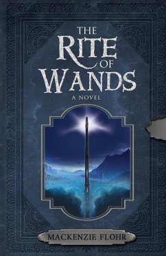 The Rite of Wands - Flohr, Mackenzie