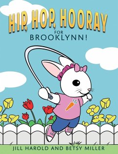 Hip, Hop, Hooray for Brooklynn! - Harold, Jill; Miller, Betsy