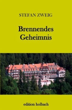 Brennendes Geheimnis - Zweig, Stefan