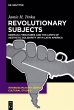 Revolutionary Subjects - Bild 1