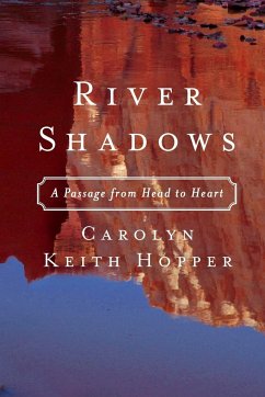 River Shadows - Hopper, Carolyn Keith