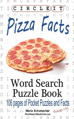 Circle It, Pizza Facts, Word Search, Puzzle Book - Lowry Global Media Llc; Schumacher, Maria