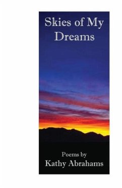 Skies of My Dreams - Abrahams, Kathy