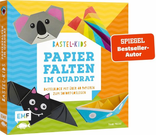 Bastel-Kids - Papierfalten im Quadrat von Thade Precht bei bücher.de  bestellen