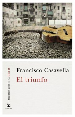 El triunfo - Casavella, Francisco; Ruiz Casanova, José Francisco