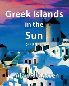 Greek Islands in the Sun - Massen, Alan R