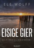 Eisige Gier / Janneke Hoogestraat ermittelt Bd.2