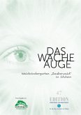 Das wache Auge - Waldkindergarten &quote;Zauberwald&quote; in Idstein