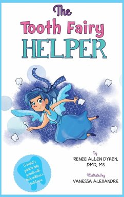 The Tooth Fairy Helper - Dyken, Renee Allen