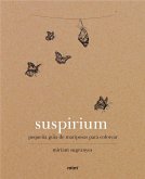 Suspirium : pequeña guía de mariposas para colorear