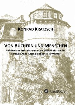 Von Büchern und Menschen - Kratzsch, Konrad