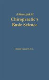 A New Look at Chiropractic's Basic Science