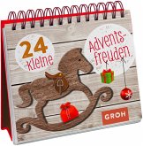 24 kleine Adventsfreuden 24 kleine Adventsfreuden