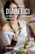 54 Ricette per diabetici per... - Bild 1