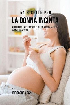 51 Ricette Per La Donna Incinta - Correa, Joe