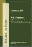 Arbeitsmarkt und demografische Entwicklung