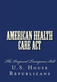 American Health Care Act: The Proposed Trumpcare Bill