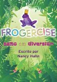 Frogercise: Salto ALA Diversión