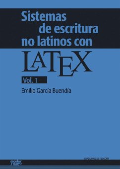 Sistemas de escritura no latinos con LATEX 1 - García Buendía, Emilio