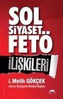 Sol Siyaset Fetö Iliskileri - Gökcek, i. Melih