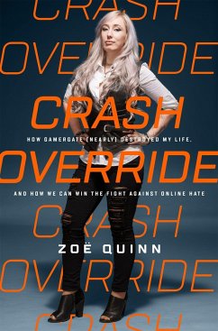 Crash Override - Quinn, Zoe