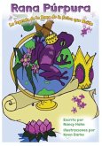 Rana Púrpura: La Leyenda de la Rana de la Selva Que Brilla