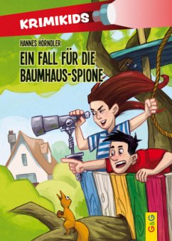 Ein Fall für die Baumhaus-Spione - Hörndler, Hannes