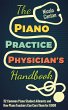 The Piano Practice Physician's Handbook - Bild 1