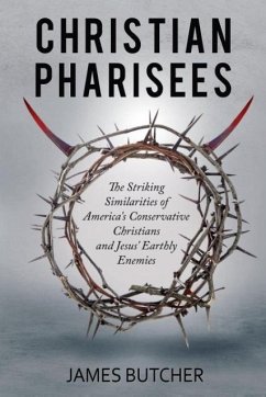 Christian Pharisees - Butcher, James