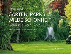 Gärten, Parks und wilde Schönheit - Dautel, Nathalie